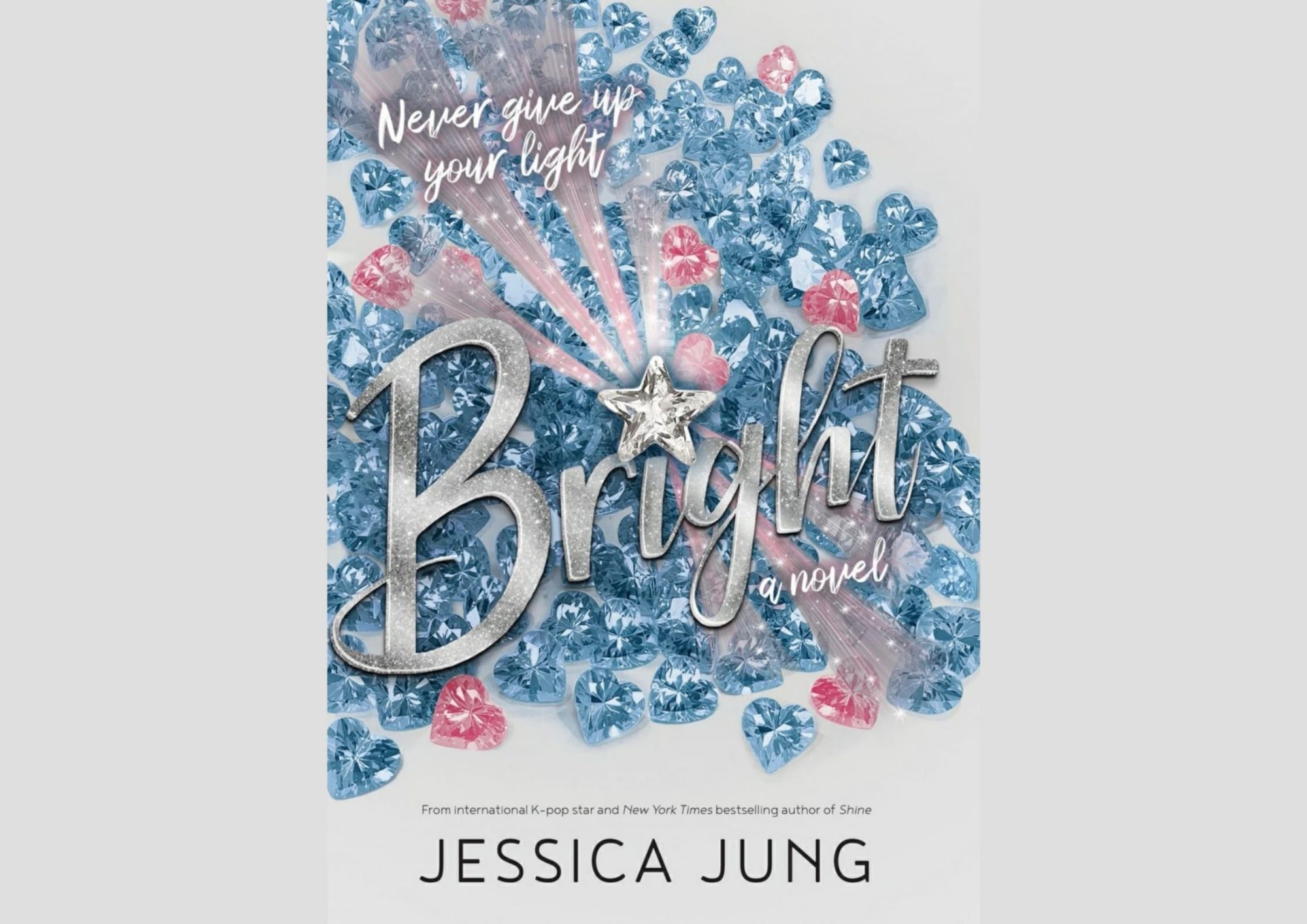 JESSICA JUNG - BRIGHT [NOVEL] (HARDCOVER)