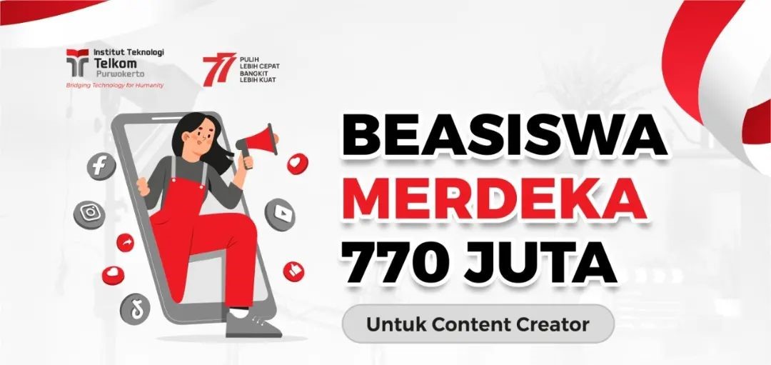 Beasiswa Merdeka Bagi Para Content Creator Dari IT Telkom Purwokerto