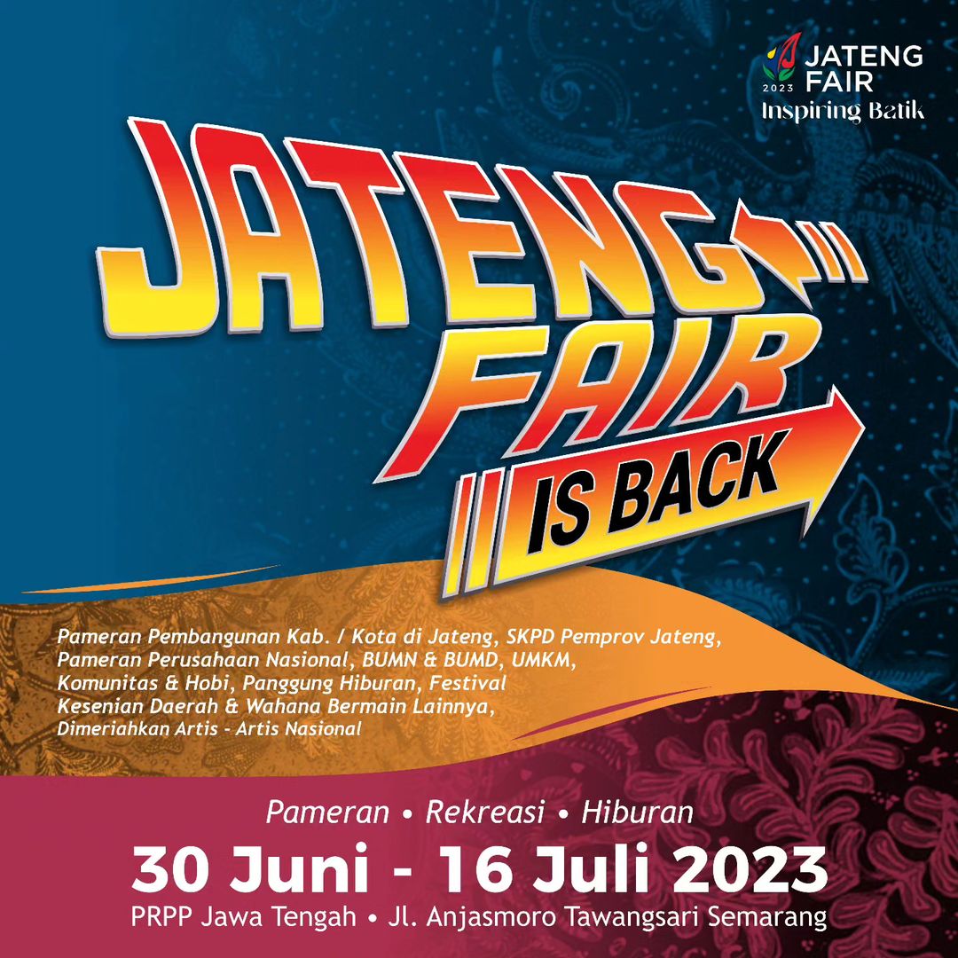 Jateng Fair Digelar sampai 16 Juli 2023