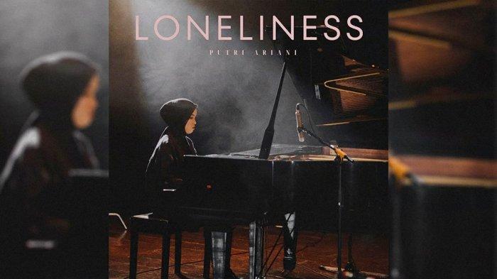 Loneliness By Putri Ariani : Chord, Lirik dan Terjemahannya
