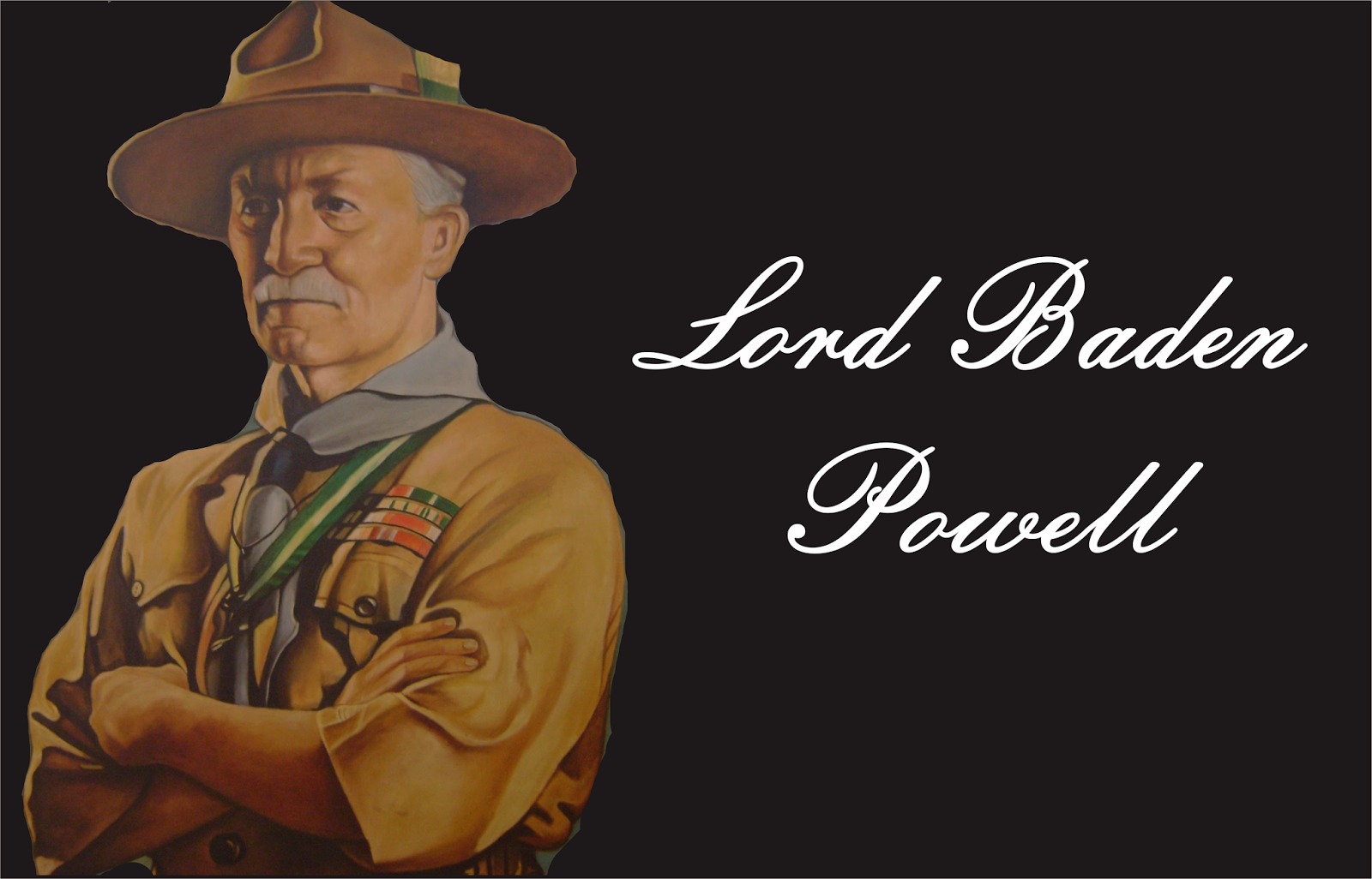 Robert Baden Powell, Bapak Pramuka Dunia : selalu mencoba sehingga ketika tiba waktunya, dunia yang kita tinggalkan telah menjadi lebih baik daripada ketika kit