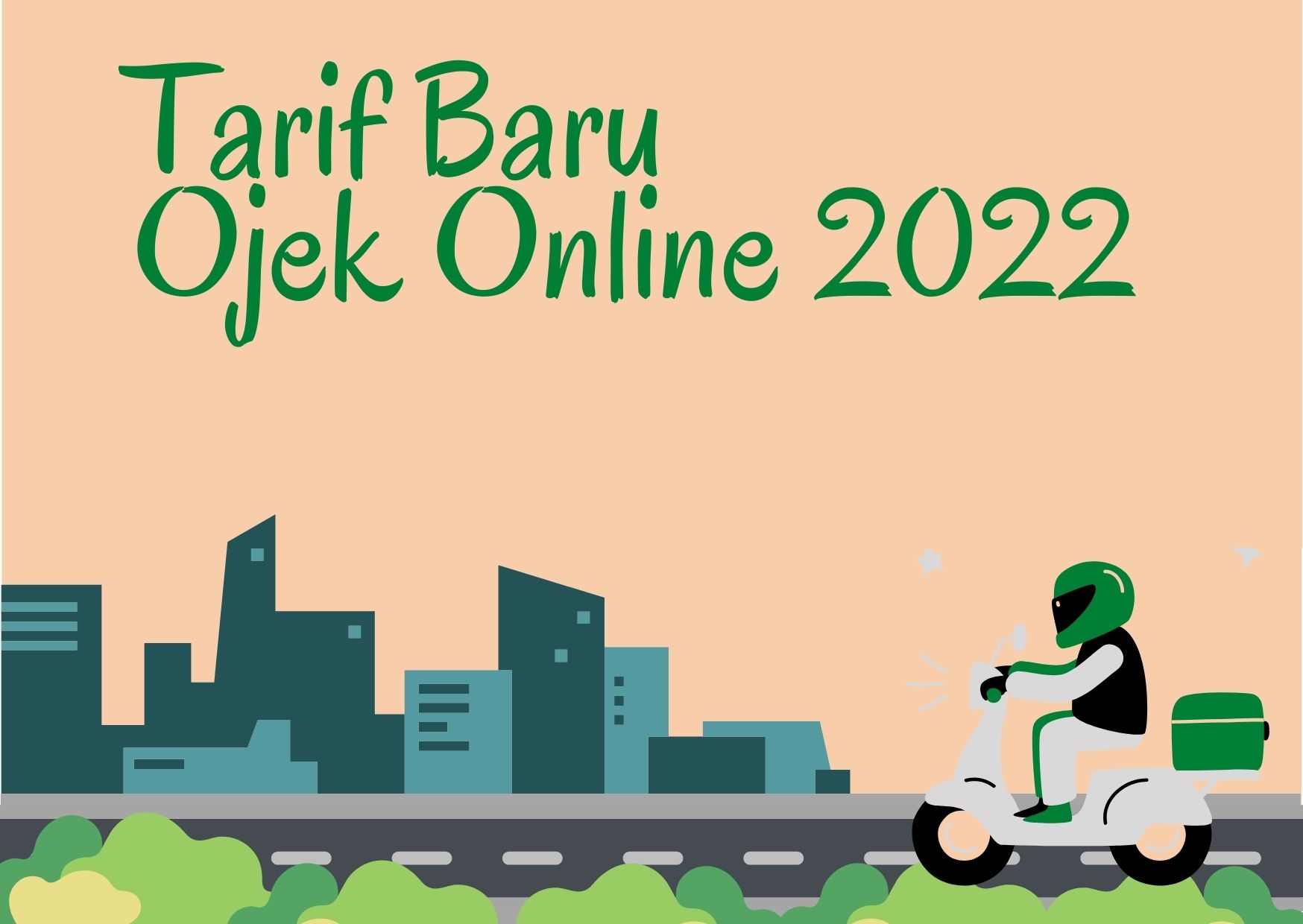 Tarif Ojek Online Resmi Naik Pertengahan Agustus 2022