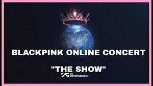 Virtual Show BLACKPINK Yang Pertama di Akhir Bulan Desember